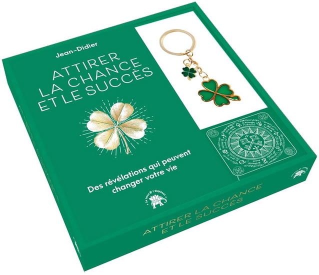 Attirer la chance et le succès : des révélations qui peuvent changer votre vie Cof. - JEAN-DIDIER