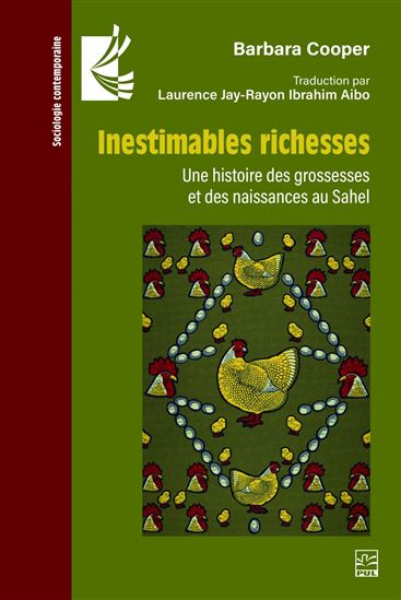 Inestimables richesses : une histoire des grossesses et des naissances au Sahel - BARBARA COOPER
