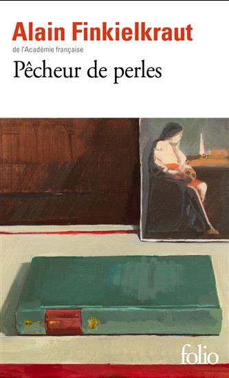Pêcheur de perles - ALAIN FINKIELKRAUT