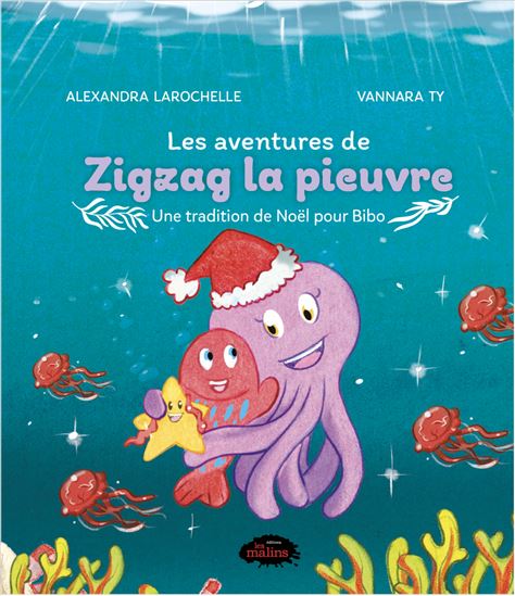 Une tradition de Noël pour Bibo - ALEXANDRA LAROCHELLE - VANNARA TY