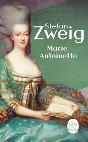 Marie-Antoinette - STEFAN ZWEIG