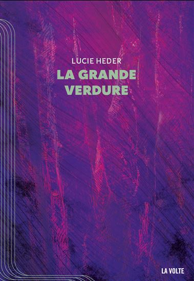 La Grande verdure - LUCIE HEDER