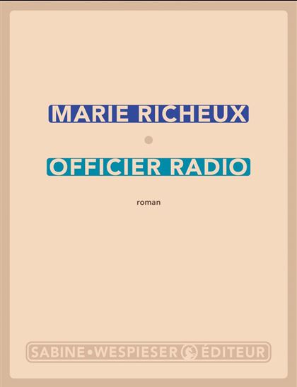 Officier radio - MARIE RICHEUX