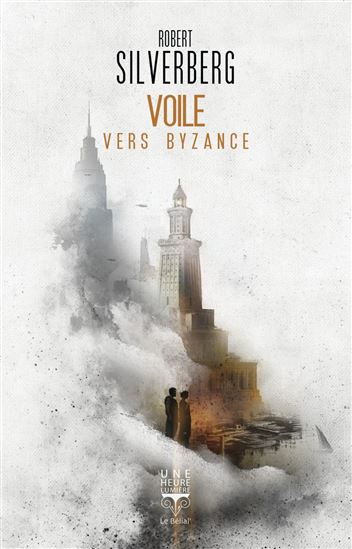 Voile vers Byzance - ROBERT SILVERBERG
