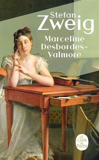 Marceline Desbordes-Valmore - STEFAN ZWEIG