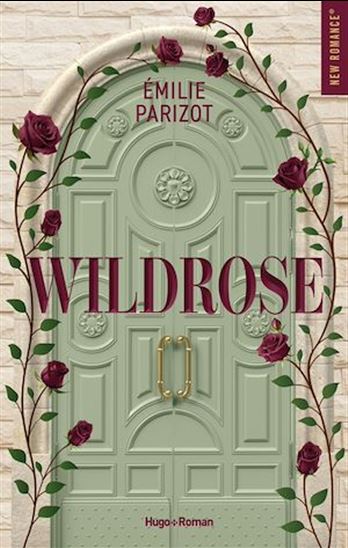 Wildrose - EMILIE PARIZOT