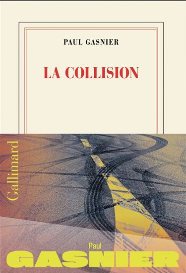 La Collision - PAUL GASNIER