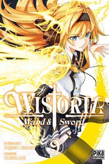 Wistoria - Wand and Sword T09 - FUJINO OMORI - TOSHI AOI
