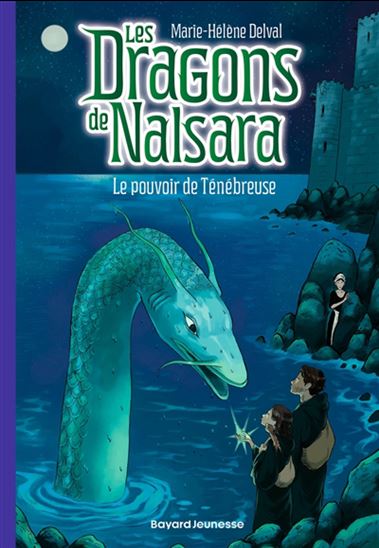 Le Pouvoir de Ténébreuse #19 N. éd. - MARIE-HÉLÈNE DELVAL - ALBAN MARILLEAU
