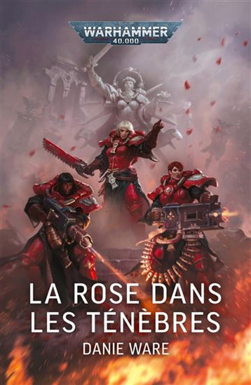 La Rose dans les ténèbres - DANIE WARE