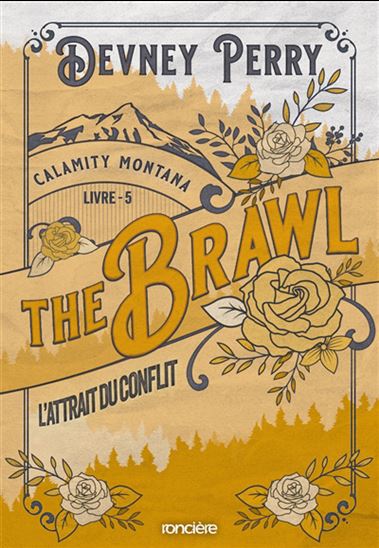Calamity Montana T.05 The Brawl : L'Attrait du conflit - DEVNEY PERRY