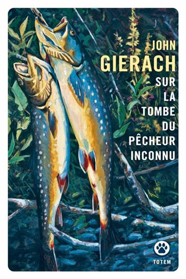 Sur la tombe du pêcheur inconnu - JOHN GIERACH