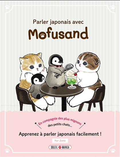 Parler japonais avec Mofusand - JUNO