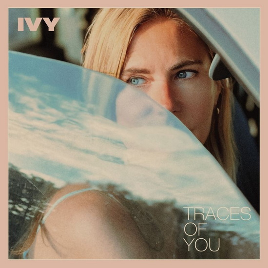 Traces Of You - IVY