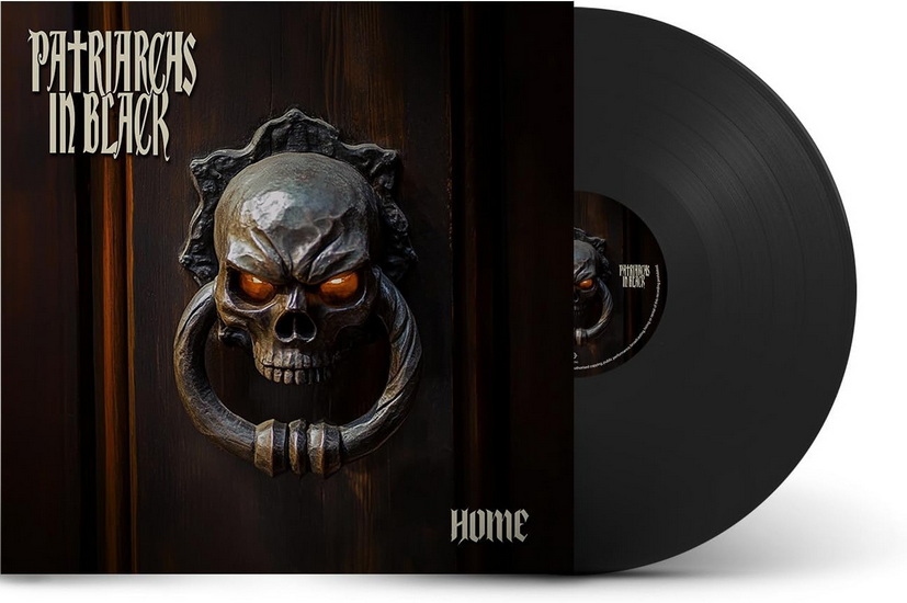 Home (Vinyle) - PATRIARCHS IN BLACK