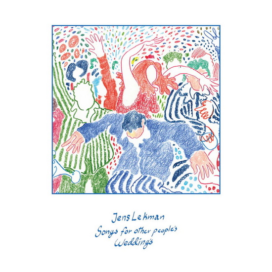 Songs For Other People's Weddings - JENS LEKMAN