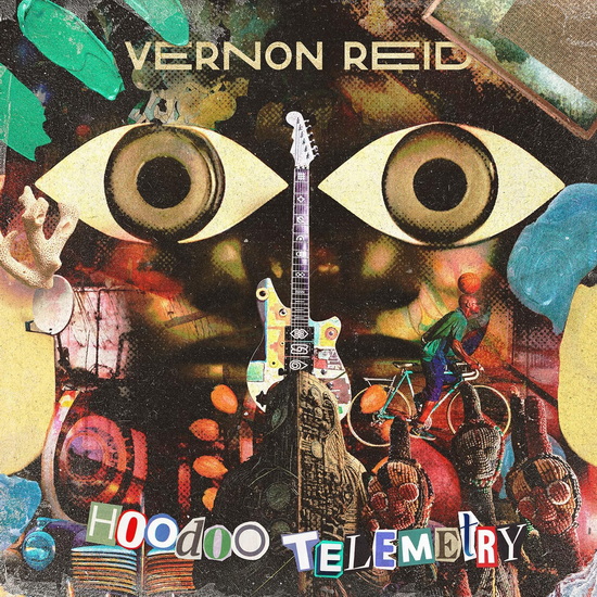 Hoodoo Telemetry - VERNON REID