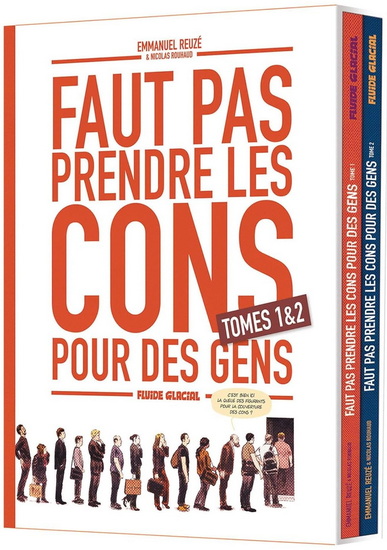 Faut pas prendre les cons pour des gens Cof. #01-02 N. éd. - EMMANUEL REUZÉ - NICOLAS ROUHAUD
