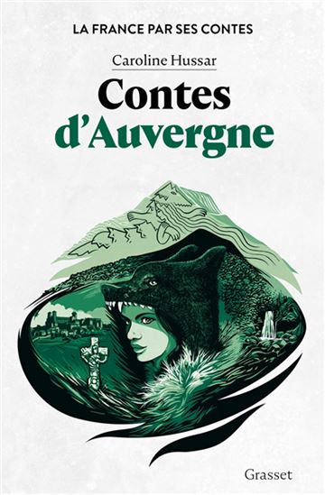 Contes d'Auvergne - CAROLINE HUSSAR