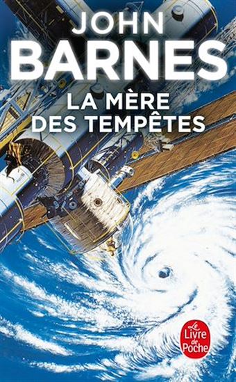 La Mère des tempêtes - JOHN BARNES