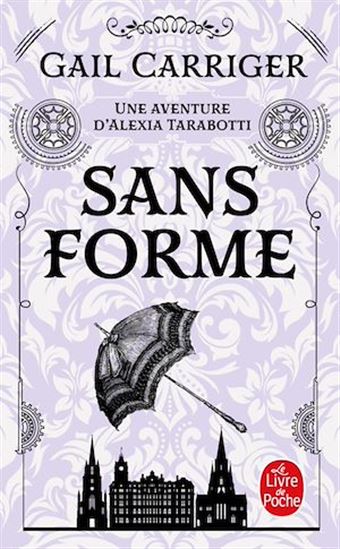 Sans forme #02 - GAIL CARRIGER