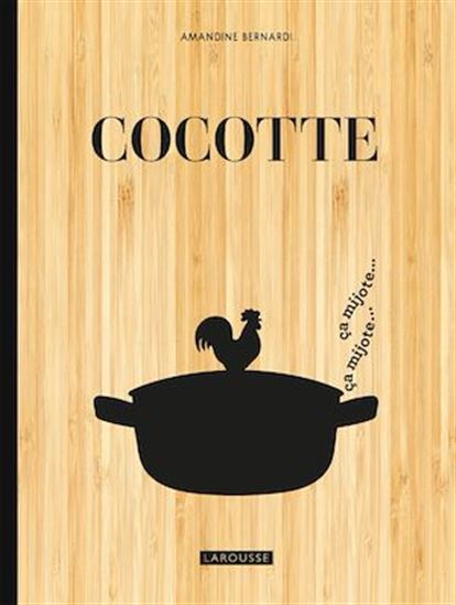 Cocotte N. éd. - AMANDINE BERNARDI
