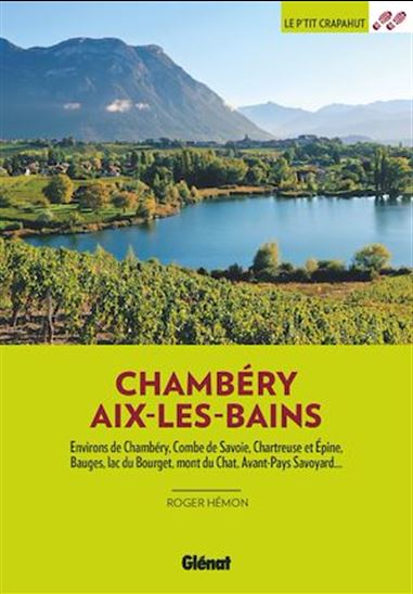 Autour de Chambéry Aix-les-Bains (2e ed) - ROGER HÉMON