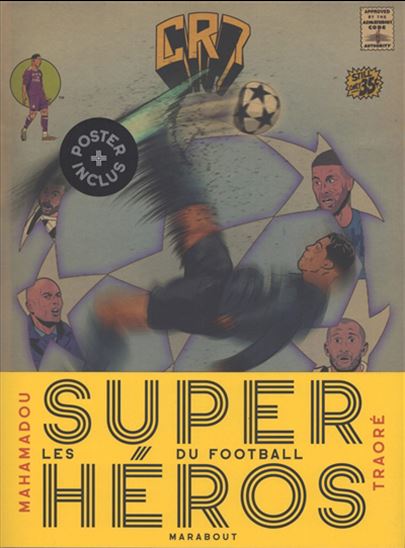 Les Superhéros du football - MAHAMADOU TRAORÉ