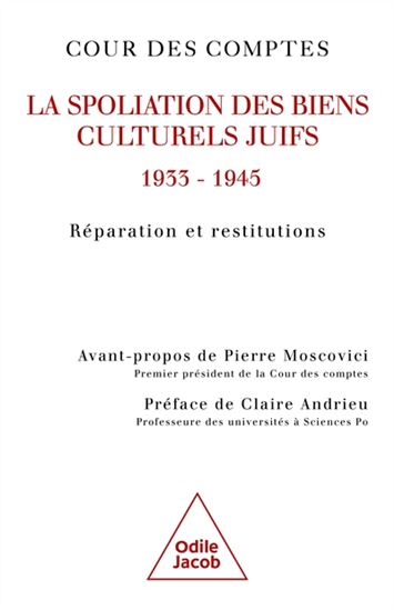 La Spoliation des biens culturels juifs : 1933-1945 - COLLECTIF