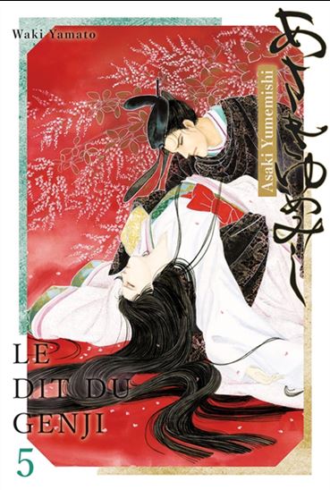 Asaki Yumemishi : le dit du Genji #05 - WAKI YAMATO