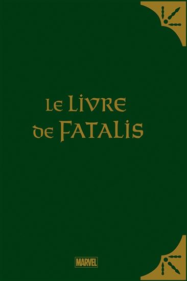 Le Livre de Fatalis Éd. limitée - ED BRUBAKER - PAOLO RAIMONDI