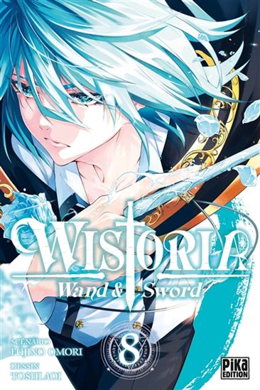 Wistoria : wand & sword #08 - FUJINO OMORI - TOSHI AOI