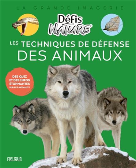 Les Techniques de défense des animaux - ANOUK JOURNO-DUREY