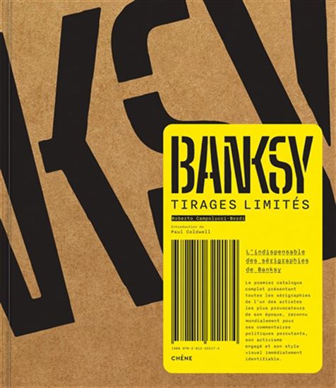 Banksy, tirages limités : l'indispensable des sérigraphies de Banksy - ROBERTO CAMPOLUCCI BORDI