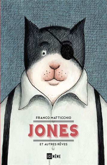 Jones : et autres rêves - FRANCO MATTICCHIO