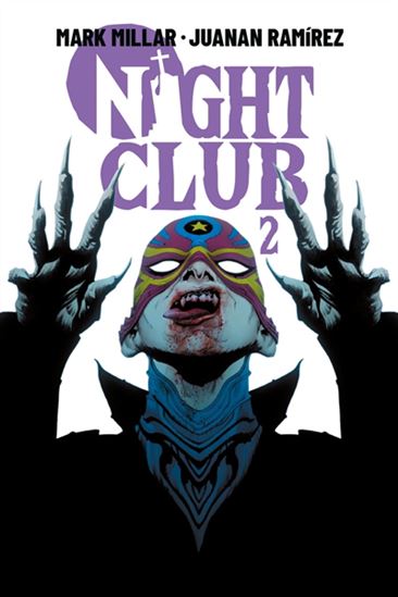 Night Club #02 - MARK MILLAR - JUANAN RAMIREZ