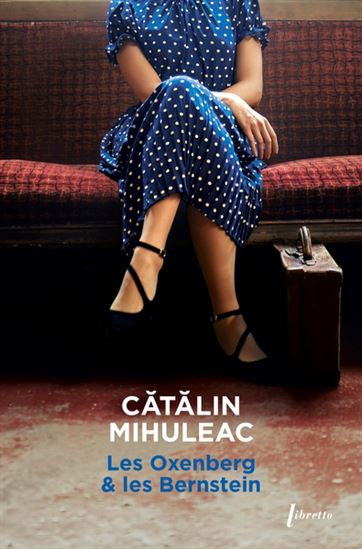 Les Oxenberg & les Bernstein - CATALIN MIHULEAC