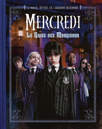 Mercredi : le guide des marginaux - COLLECTIF