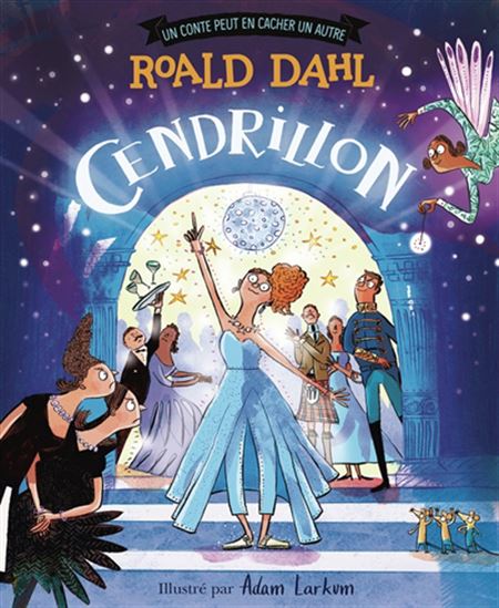 Cendrillon - ROALD DAHL - ADAM LARKUM