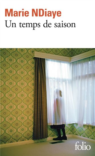 Un temps de saison - MARIE NDIAYE