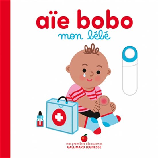 Aïe bobo mon bébé - MARIE BRETIN