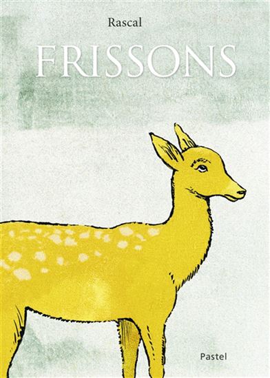Frissons - RASCAL