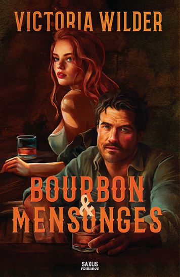Bourbon & mensonges - VICTORIA WILDER