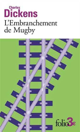 L&#39;Embranchement de Mugby N. éd. - CHARLES DICKENS
