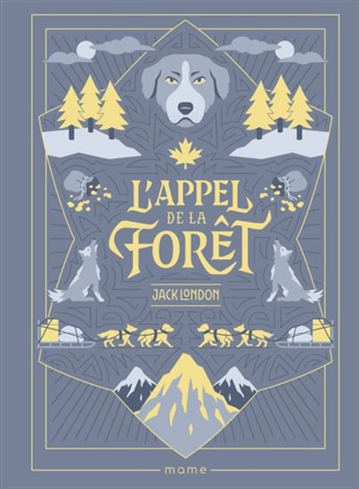 L'Appel de la forêt - JACK LONDON - ALISHA MONNIN
