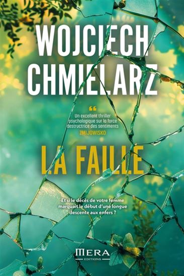 La Faille - WOJCIECH CHMIELARZ