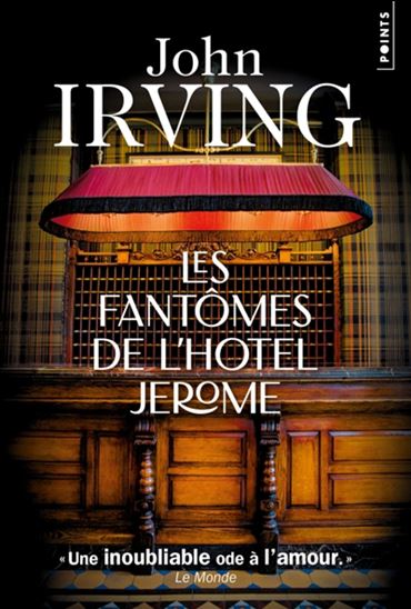 Les Fantômes de l&#39;hôtel Jerome - JOHN IRVING