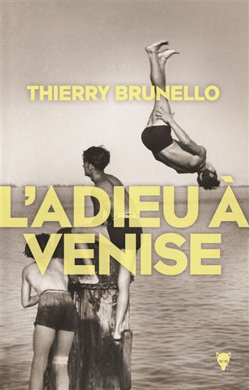 L'Adieu à Venise - THIERRY BRUNELLO