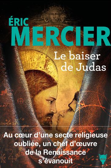 Le Baiser de Judas - ERIC MERCIER