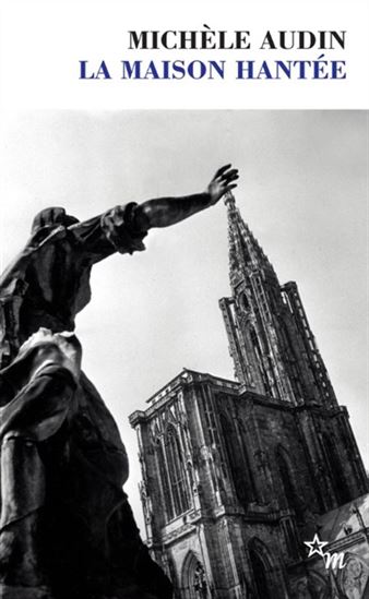 La Maison hantée - MICHÈLE AUDIN